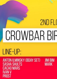 Crowbar Birthday 2nd Floor