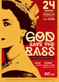 God Save the Bass