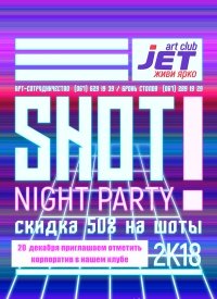 Shot Night Party